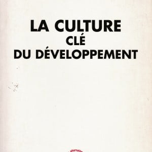 1983, J.C. Sanchez -Arnau, D. Desjeux (éds.), La culture clé du développement, COUV